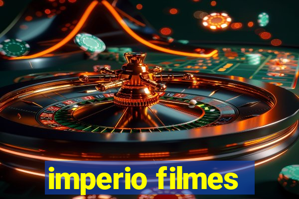 imperio filmes