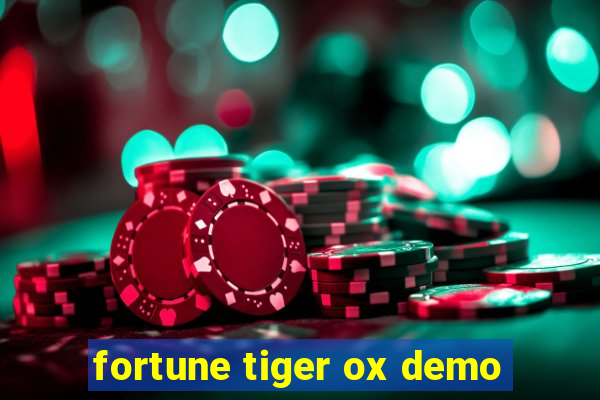 fortune tiger ox demo