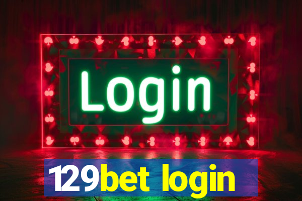 129bet login