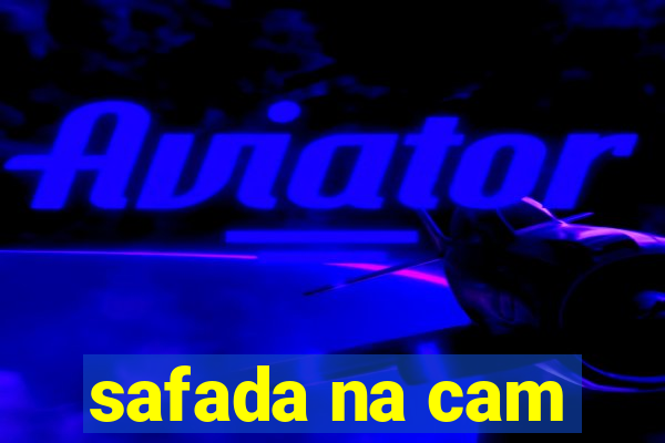 safada na cam