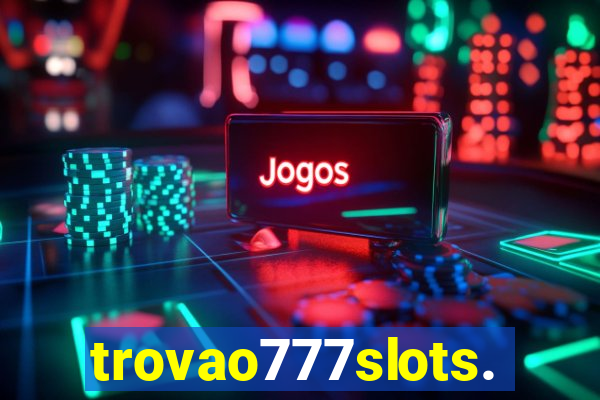 trovao777slots.com