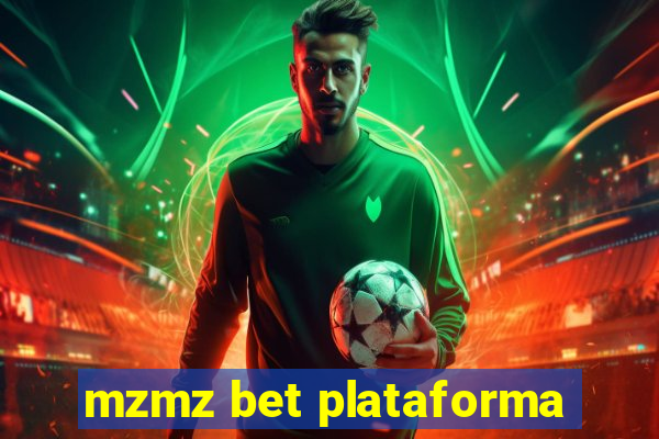 mzmz bet plataforma