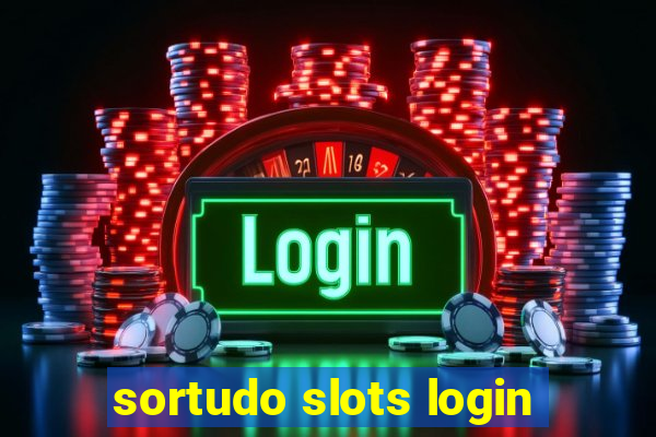 sortudo slots login