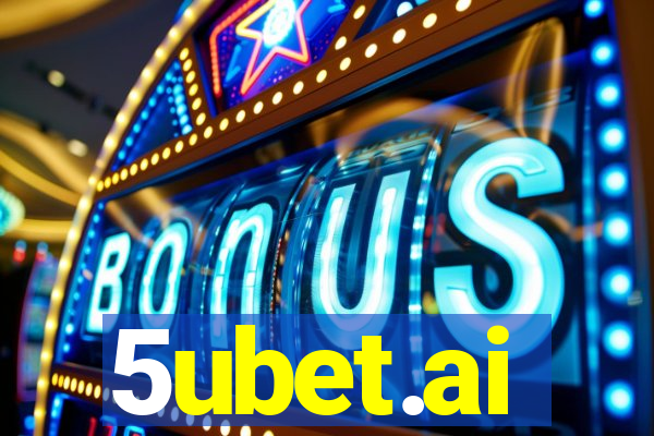 5ubet.ai