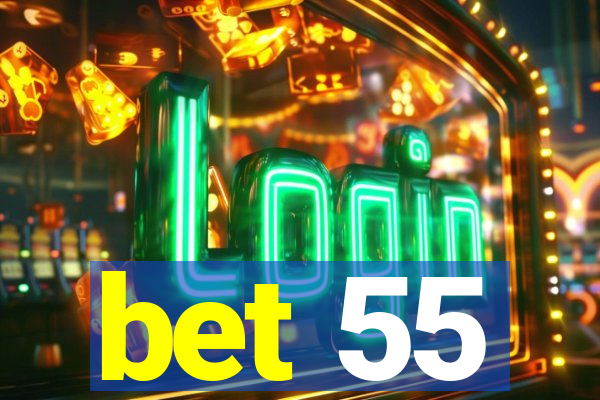 bet 55