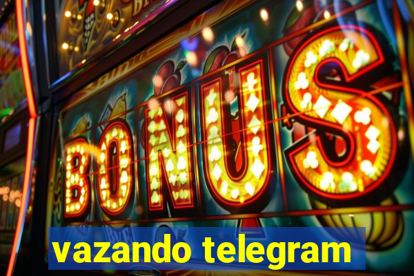 vazando telegram