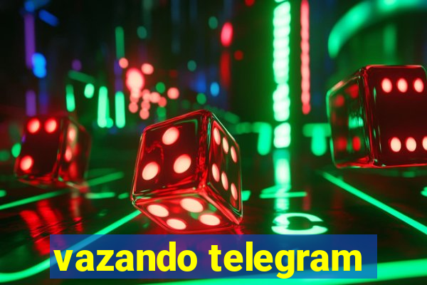 vazando telegram