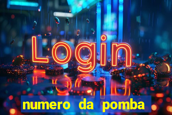 numero da pomba jogo do bicho