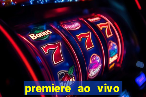 premiere ao vivo gratis futebol