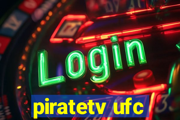 piratetv ufc