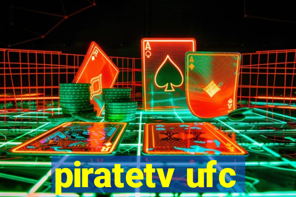 piratetv ufc