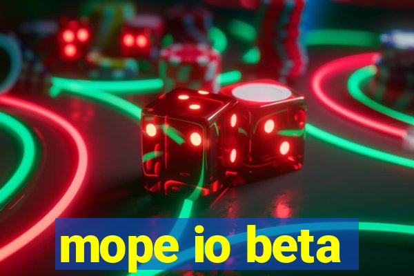 mope io beta