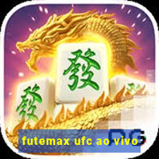 futemax ufc ao vivo