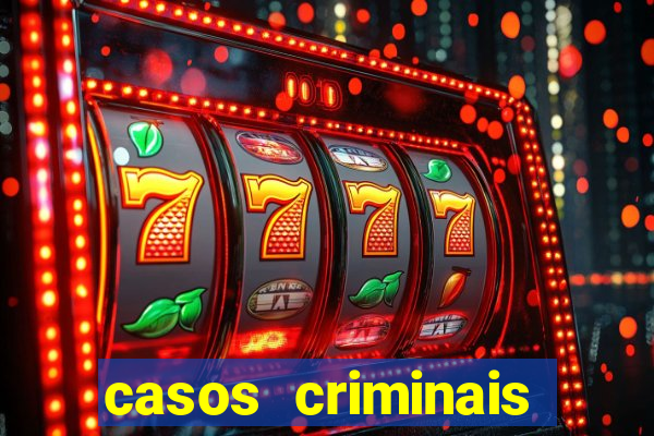 casos criminais para resolver jogo pdf