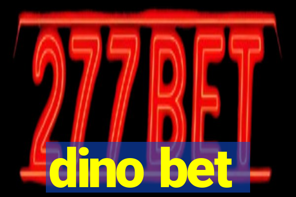 dino bet