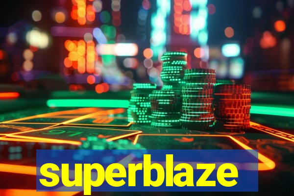 superblaze