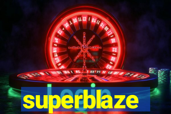 superblaze