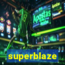 superblaze