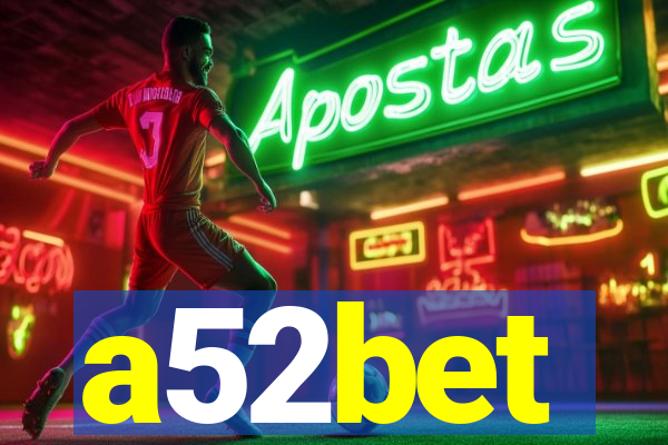 a52bet