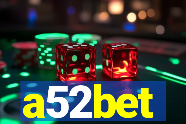 a52bet