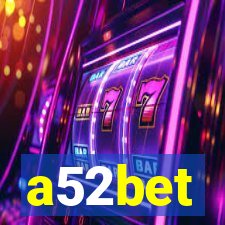 a52bet