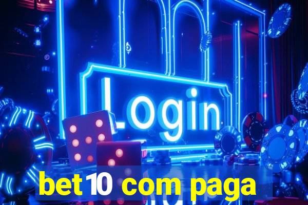 bet10 com paga