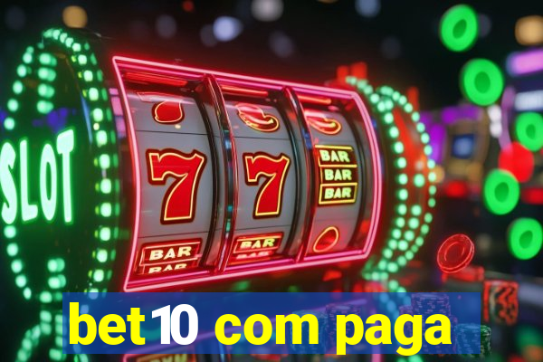 bet10 com paga