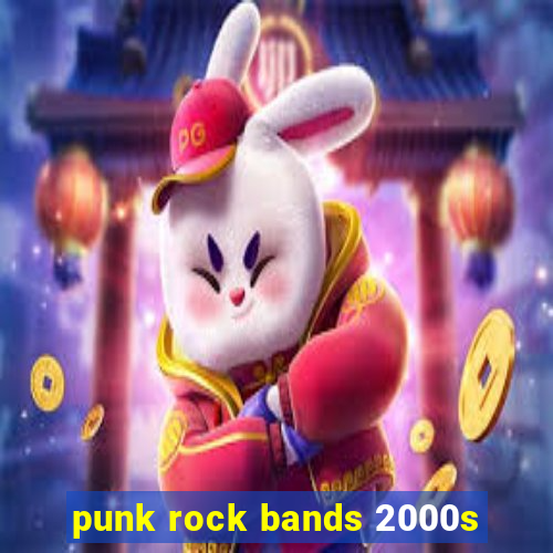 punk rock bands 2000s