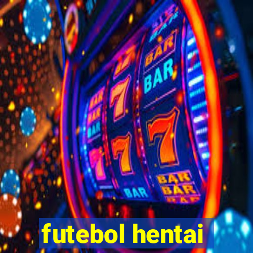 futebol hentai