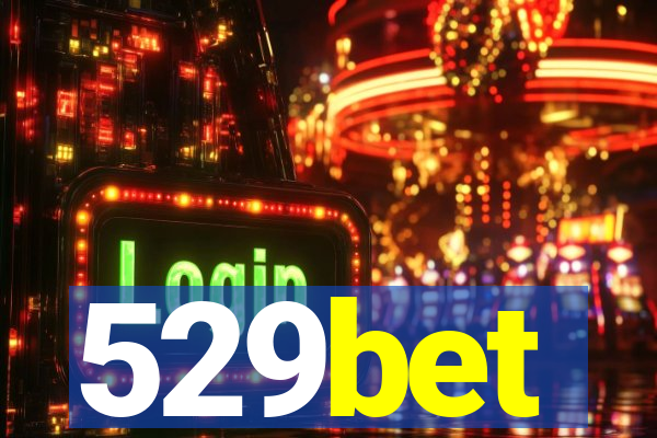 529bet