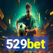 529bet