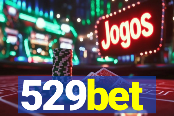 529bet