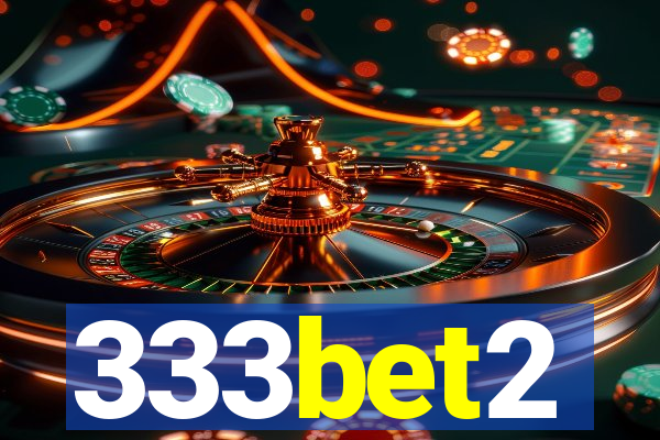 333bet2