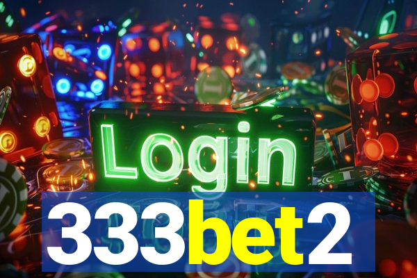 333bet2