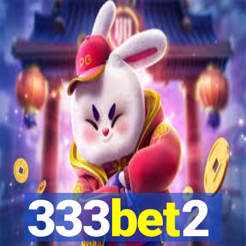 333bet2