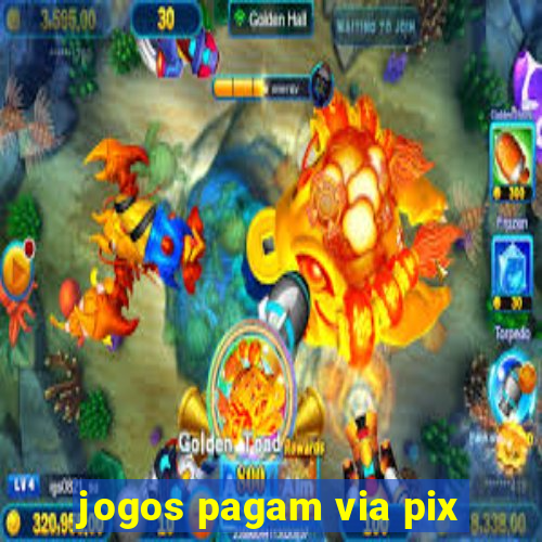 jogos pagam via pix