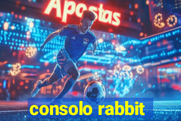 consolo rabbit