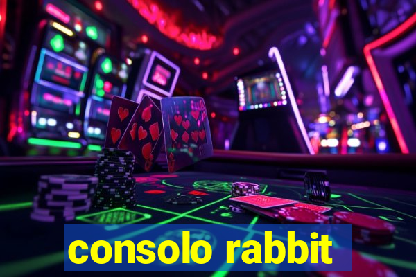 consolo rabbit