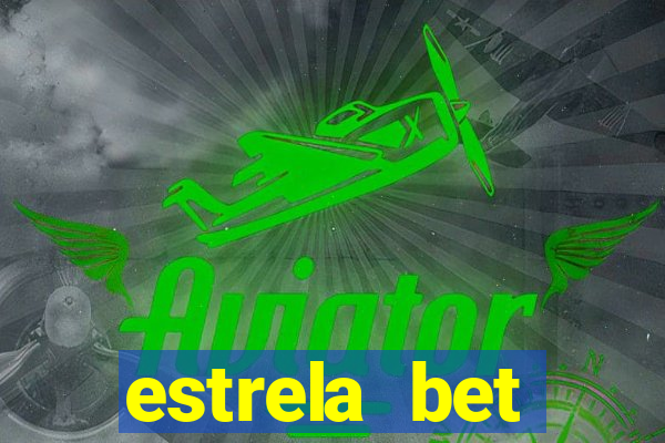 estrela bet convidar amigo