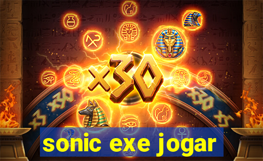 sonic exe jogar