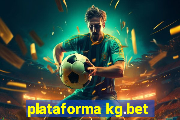 plataforma kg.bet