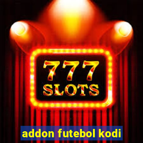 addon futebol kodi