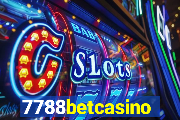 7788betcasino