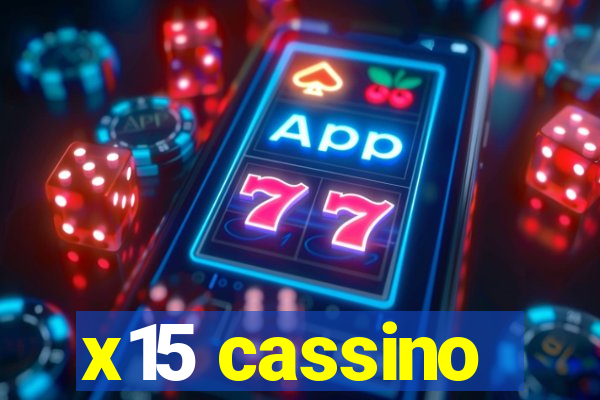 x15 cassino