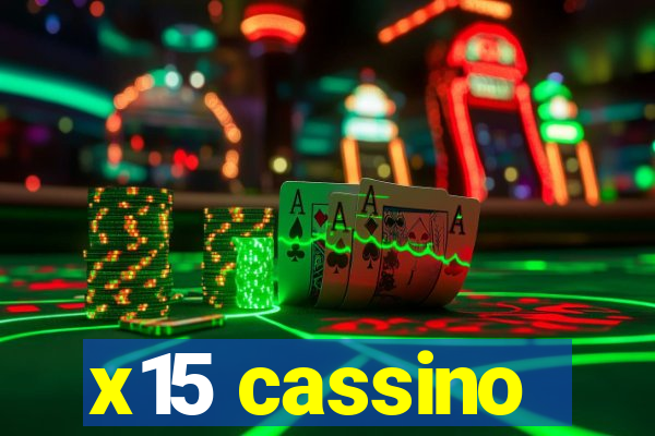 x15 cassino