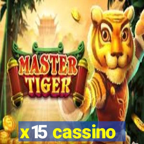 x15 cassino