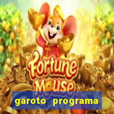 garoto programa zona leste