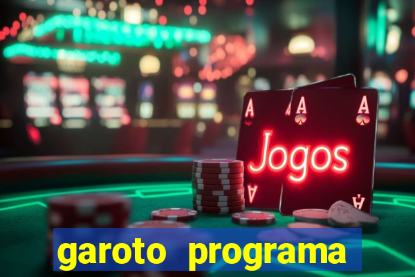 garoto programa zona leste