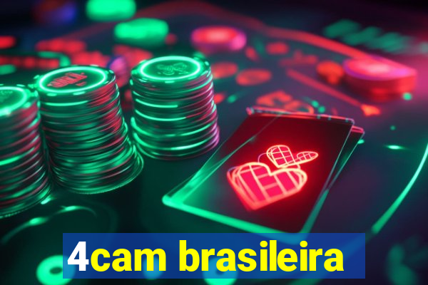 4cam brasileira