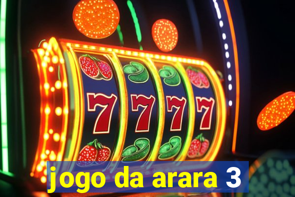 jogo da arara 3